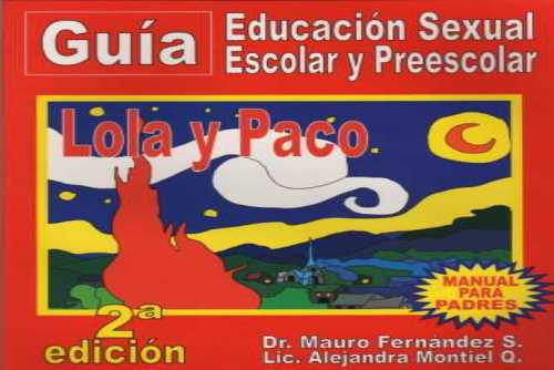 Lola y Paco, Educación Sexual Escolar y Preescolar